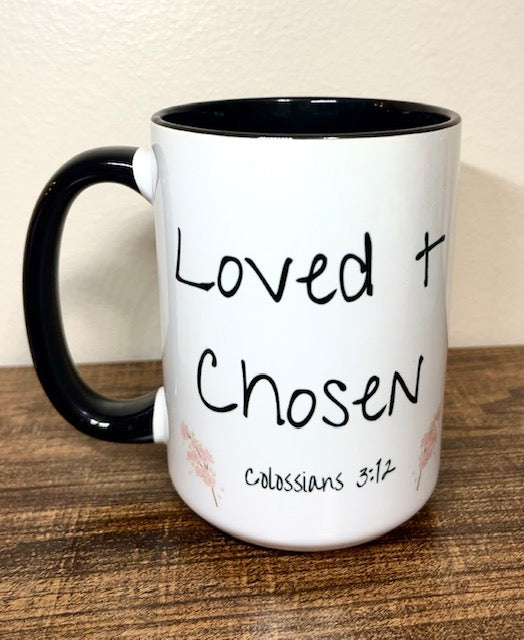 "Loved + Chosen" Mug